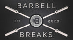 Barbell Breaks